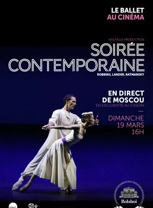 Affiche du film Soirée contemporaine (Bolchoï-Pathé Live)