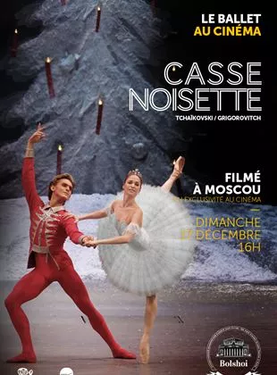 Affiche du film Casse-noisette (Bolchoï - Pathé Live)