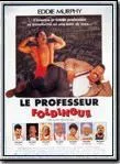 Affiche du film Le Professeur Foldingue