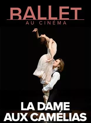 Affiche du film La Dame aux camélias (Ballet du Bolchoï)