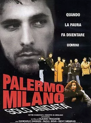 Affiche du film Palermo Milano solo andata