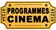 Programmes Cinéma