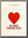 Affiche du film Alliance cherche doigt