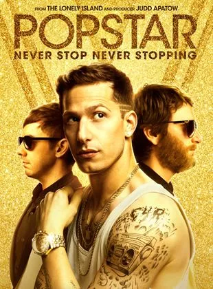 Affiche du film Popstar: Célèbre à tout prix