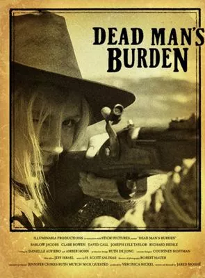 Affiche du film Dead Man's Burden