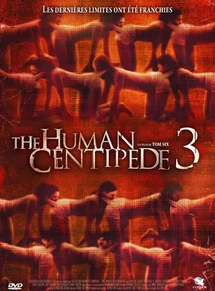 Affiche du film The Human Centipede III (Final Sequence)