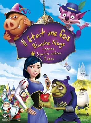Affiche du film Il était une fois Blanche Neige, 1 pomme, 3 petits cochons, 7 nains