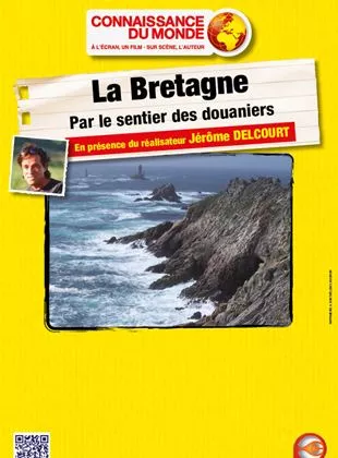 Affiche du film La Bretagne - Par le sentier des douaniers