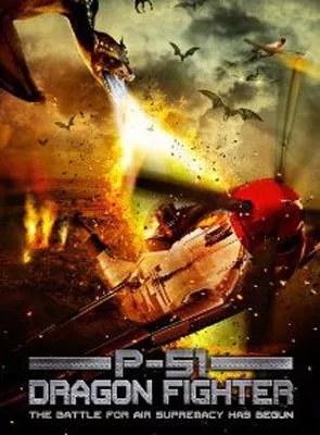 Affiche du film P-51 Dragon Fighter
