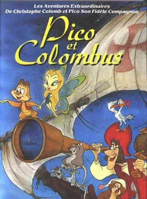 Affiche du film Pico et Columbus - Le voyage magique