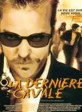 Affiche du film La Dernière Cavale