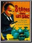 Affiche du film 8 Têtes dans un sac