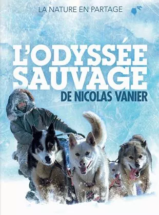Affiche du film L'Odyssée Sauvage