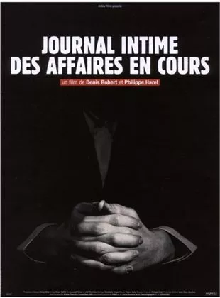 Affiche du film Journal intime des affaires en cours