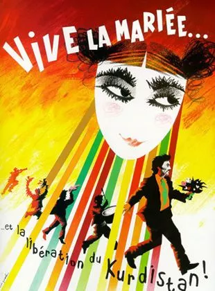 Affiche du film Vive la marié  et la libération du Kurdistan