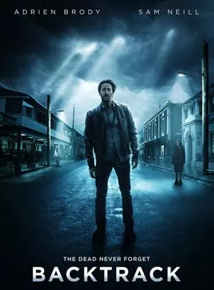Affiche du film Backtrack - Les Revenants