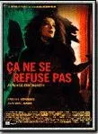 Affiche du film Ca ne se refuse pas