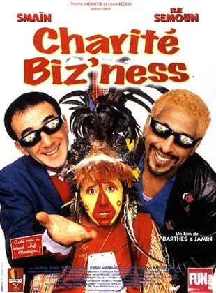 Affiche du film Charité Biz'ness