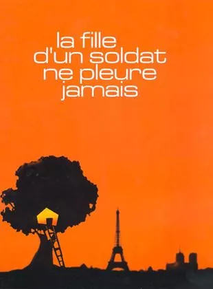 Affiche du film La Fille d'un soldat ne pleure jamais