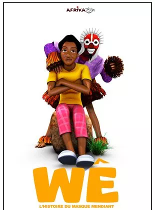 Affiche du film Wê, L'histoire du Masque Mendiant