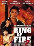 Affiche du film Ring Of Fire II: Blood and Steel