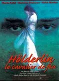 Affiche du film Hölderlin, le cavalier de feu