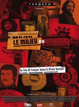 Affiche du film Le milieu du cinéma