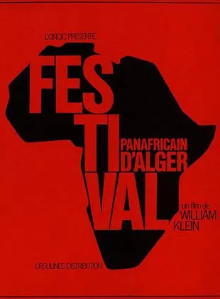 Affiche du film Festival panafricain d'Alger 1969