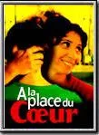 Affiche du film A la place du coeur