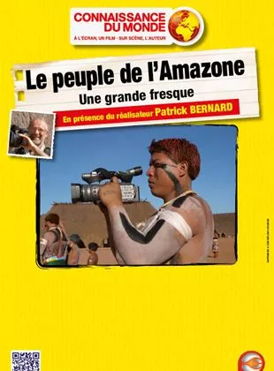 Affiche du film Le Peuple de l'Amazone - Une grande fresque