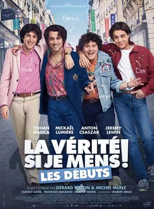 Affiche du film La Vérité si je mens ! Les débuts