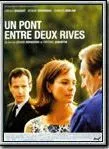 Affiche du film Un pont entre deux rives