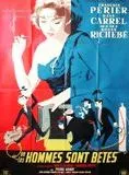 Affiche du film Que les hommes sont bêtes !
