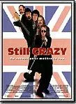 Affiche du film Still Crazy: De retour pour mettre le feu