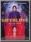 Affiche du film Superlove