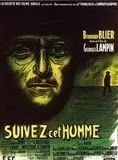 Affiche du film Suivez cet homme