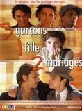 Affiche du film 3 Garcons, 1 Fille, 2 Mariages