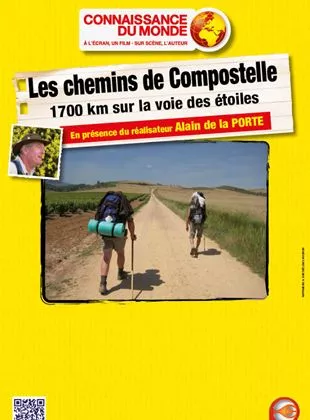 Affiche du film Les Chemins de Compostelle -1 700 km sur la voie des étoiles