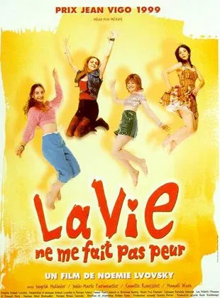 Affiche du film La Vie ne me fait pas peur