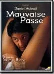 Affiche du film Mauvaise passe