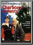 Affiche du film Charbons ardents