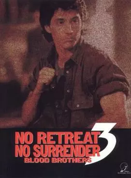 Affiche du film No Retreat, No Surrender 3: Blood Brothers