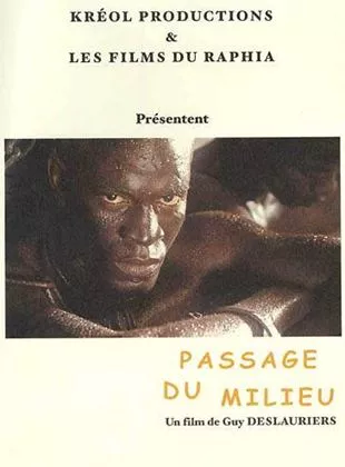 Affiche du film Le Passage du milieu