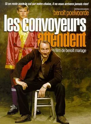 Affiche du film Les Convoyeurs attendent