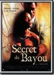 Affiche du film Le Secret du bayou