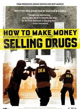 Affiche du film How to Make Money Selling Drugs