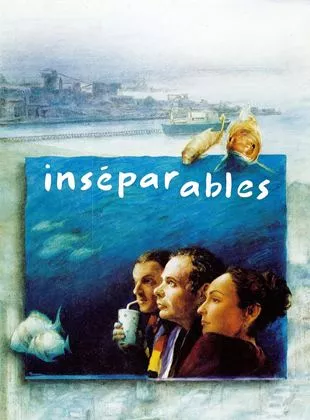 Affiche du film Inséparables