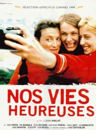 Affiche du film Nos vies heureuses