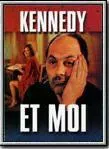 Affiche du film Kennedy et moi