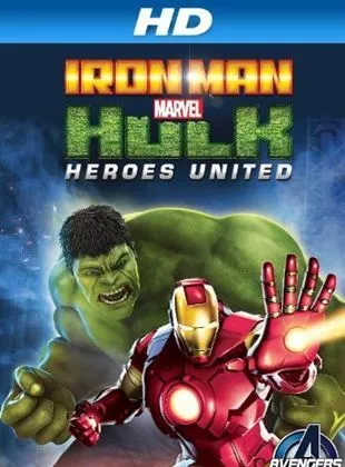 Affiche du film Iron Man & Hulk: Heroes United